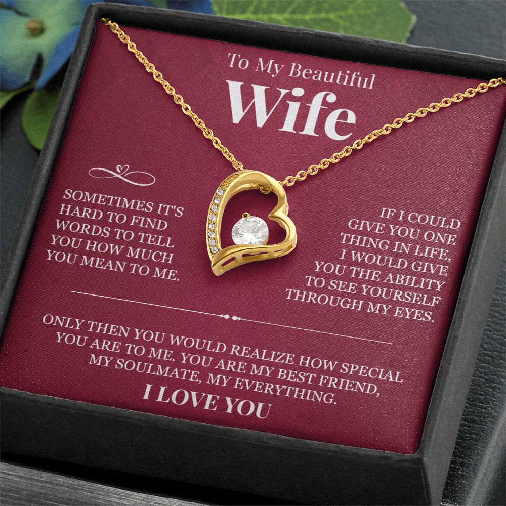 Forever Love Necklace - To My Beautiful Wife "You Are My Best Friend"