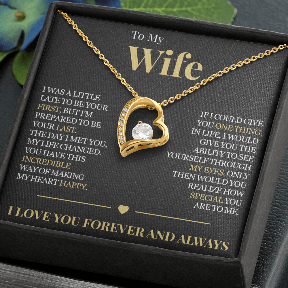 Forever Love Necklace - To My Wife "My Life Changed"