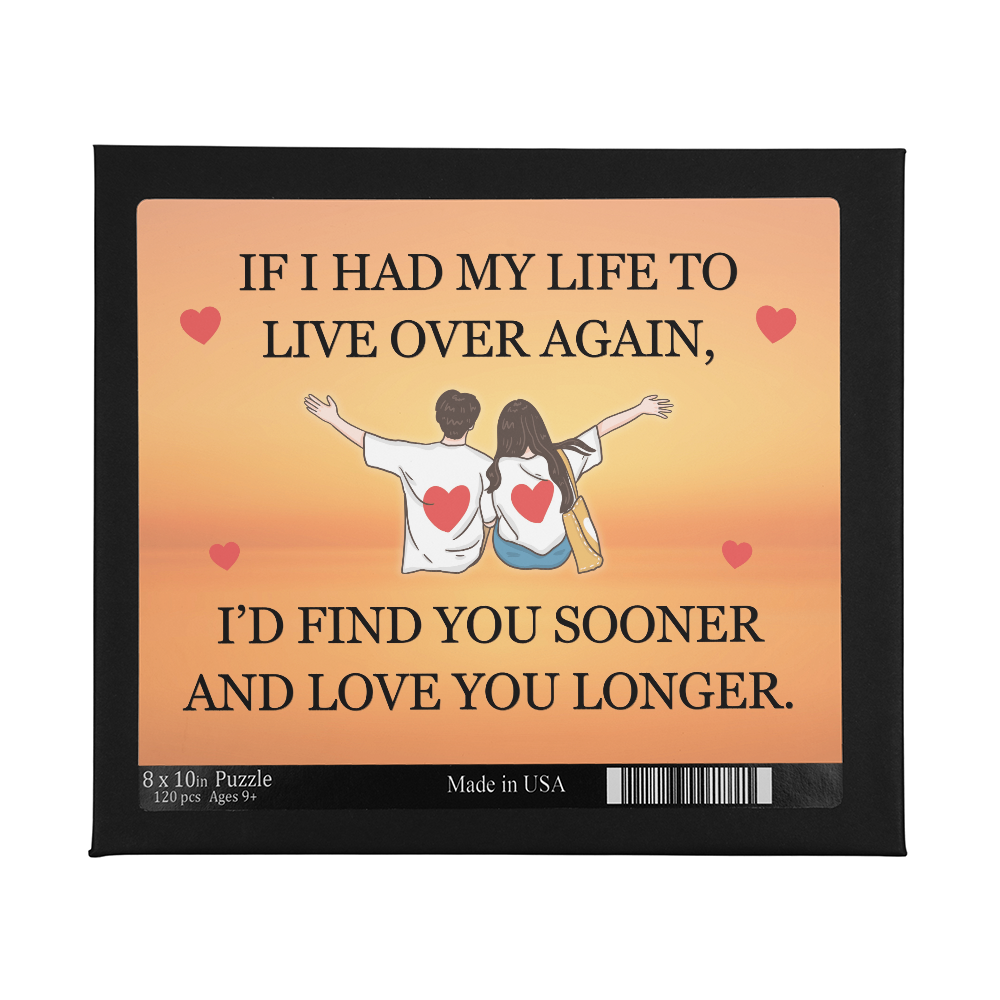 Jigsaw Puzzle 8" x 10" - To My Love "Love You Longer"