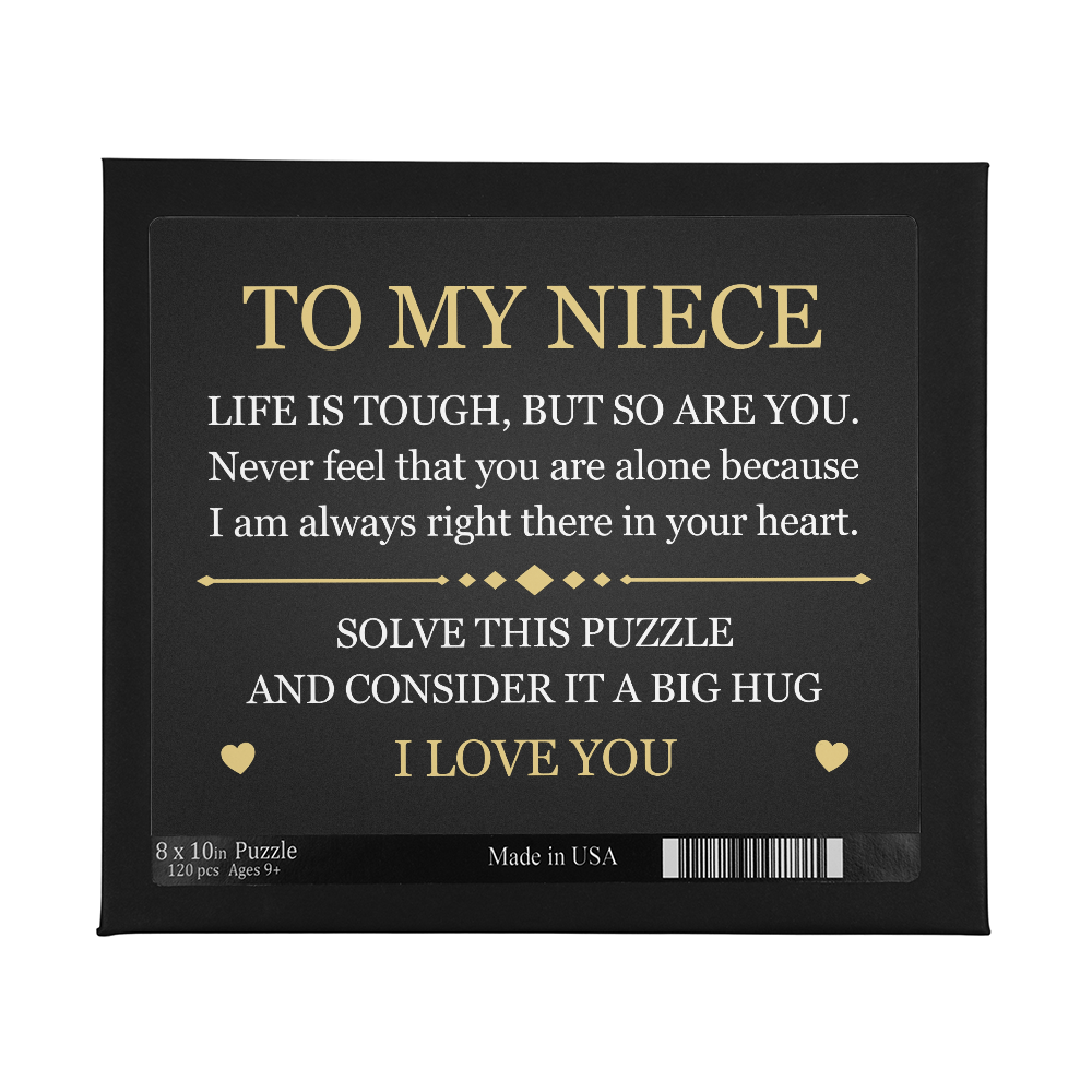 Puzzle 8" x 10" (Small) - To My Niece "Life is Tough, But so Are You"