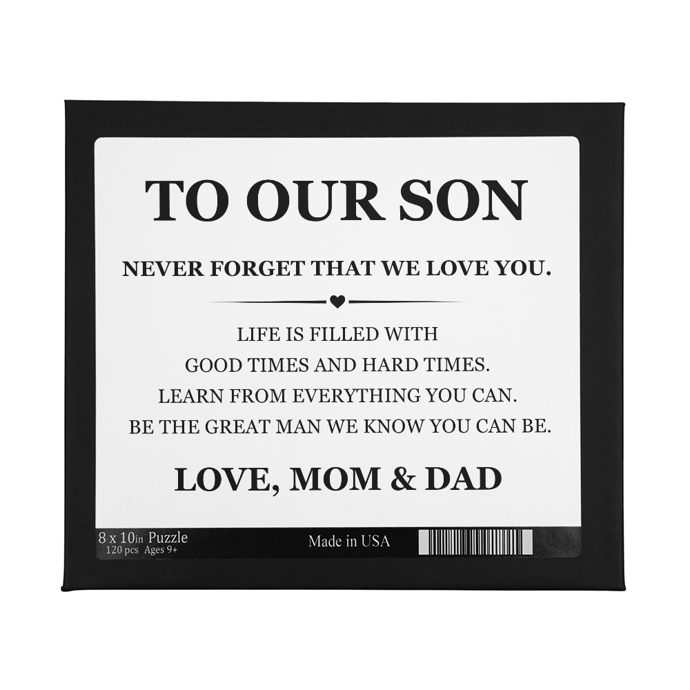 Jigsaw Puzzle 8" x 10" - To Our Son "Never Forget That I Love You"