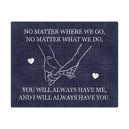 Jigsaw Puzzle 8" x 10" - To My Love "You Will Always Have Me"