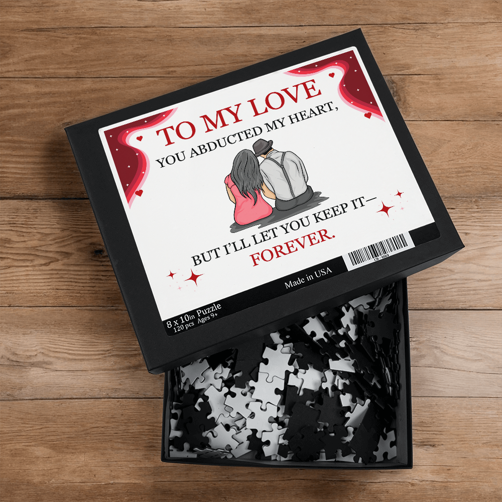 Jigsaw Puzzle 8" x 10" - To My Love "You Abducted My Heart"