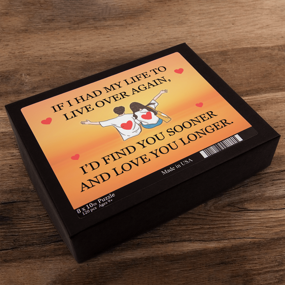 Jigsaw Puzzle 8" x 10" - To My Love "Love You Longer"