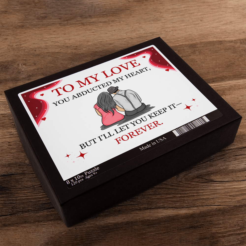 Jigsaw Puzzle 8" x 10" - To My Love "You Abducted My Heart"