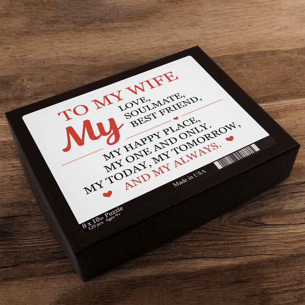 Jigsaw Puzzle 8" x 10" - To My Wife "My Always"