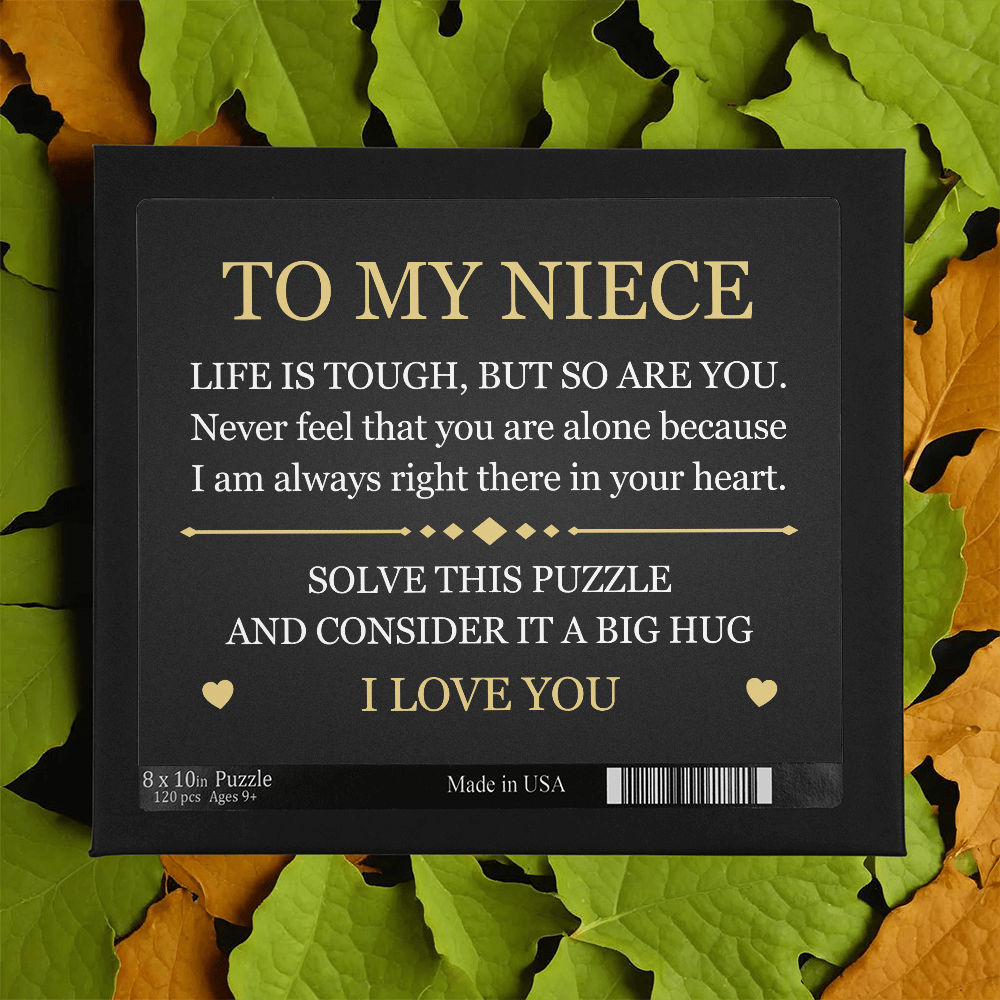 Puzzle 8" x 10" (Small) - To My Niece "Life is Tough, But so Are You"
