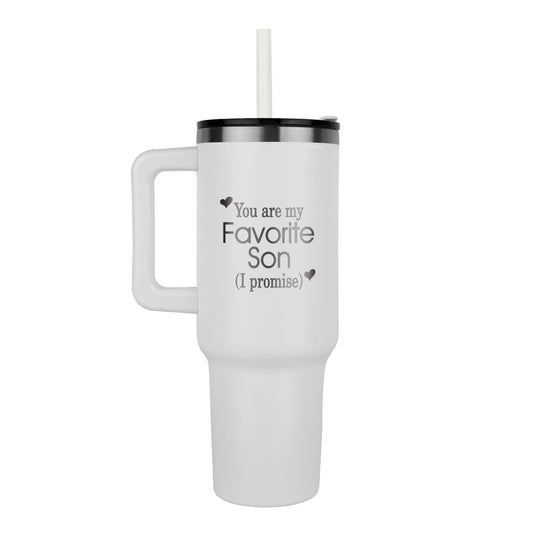 you will always b my favorite son 40oz tumbler