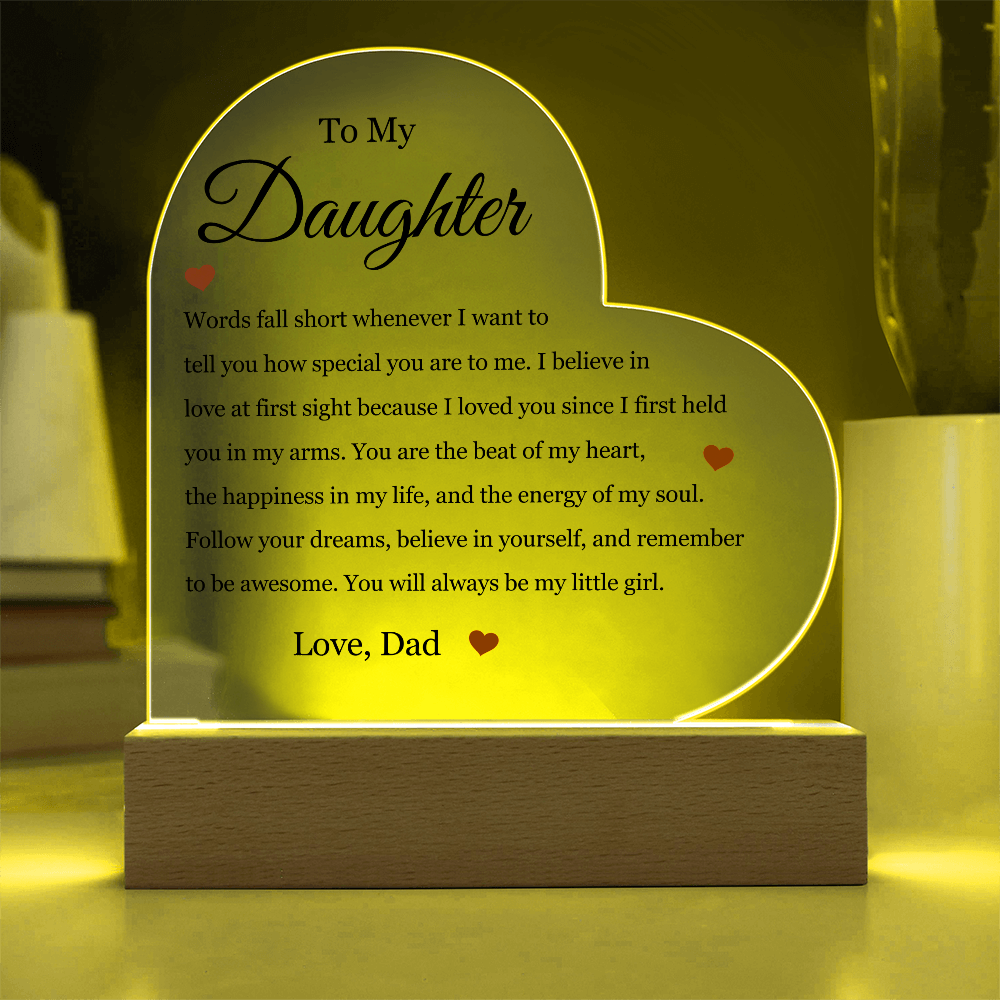 Acrylic Heart Plaque - To My Daughter "Follow Your Dreams"