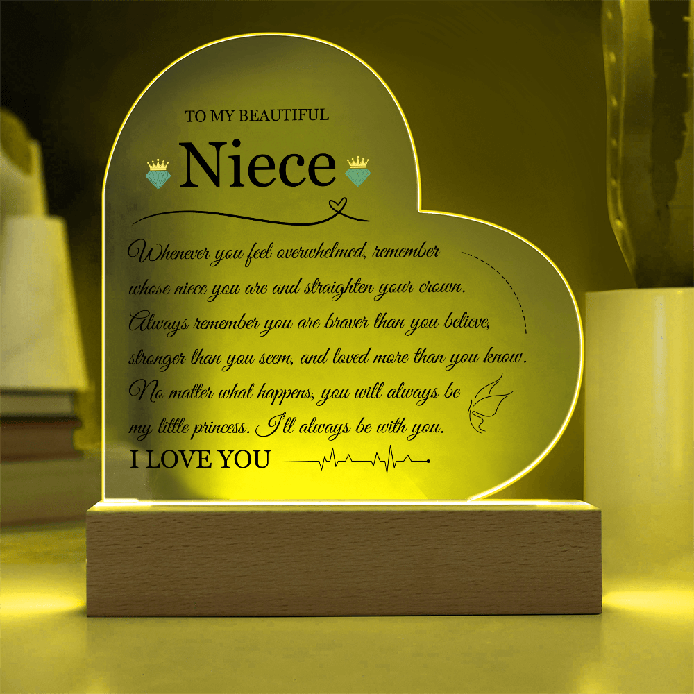Acrylic Heart Plaque - To My Beautiful Niece