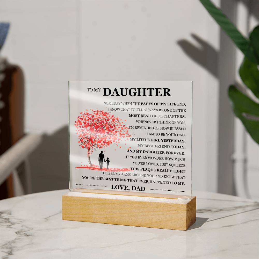 To My Daughter Acrylic Plaque
