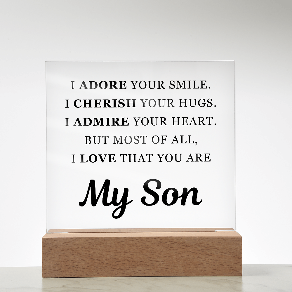 Square Acrylic Plaque - To My Son "I Adore Your Smile"
