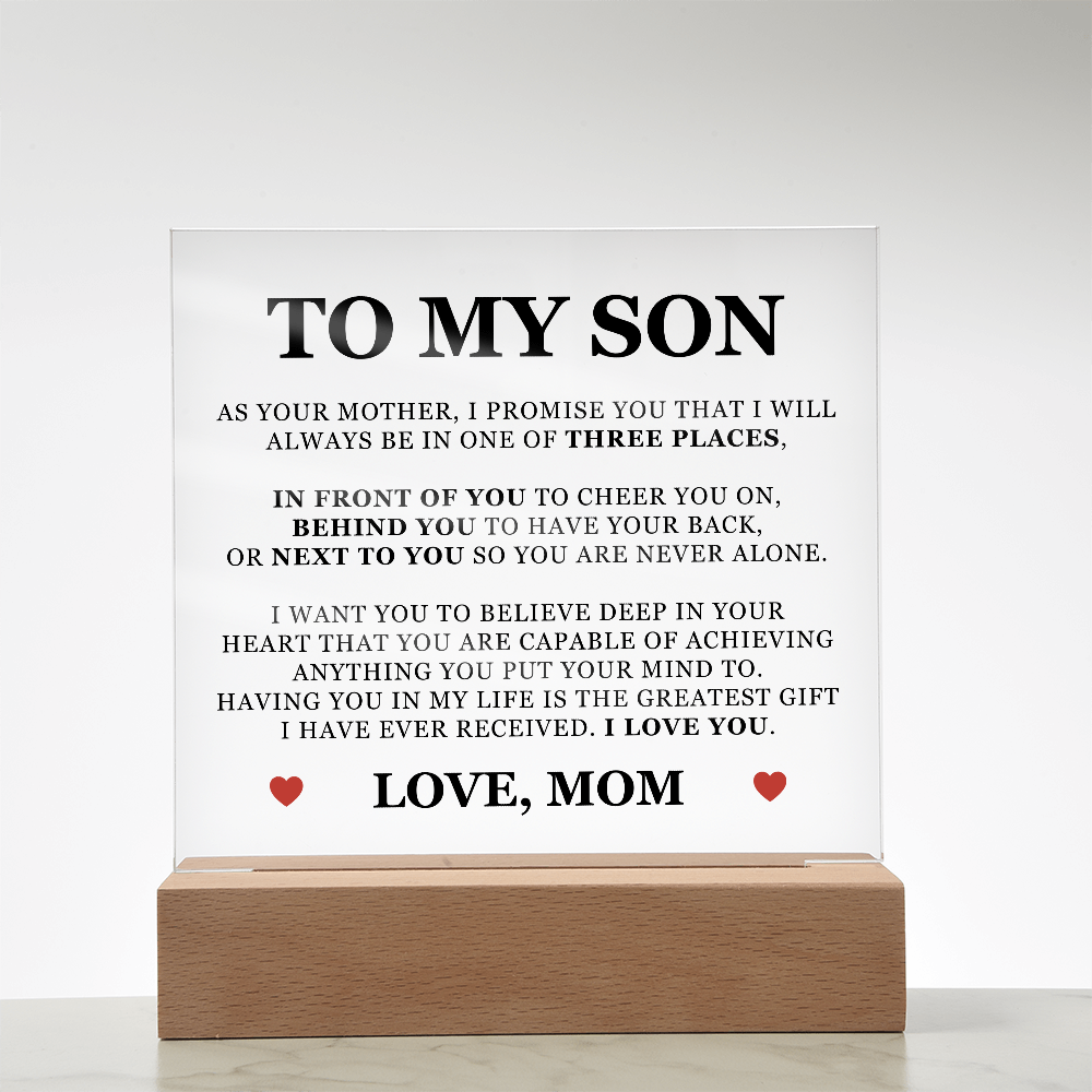 Square Acrylic Plaque - To My Son "You Are Never Alone"