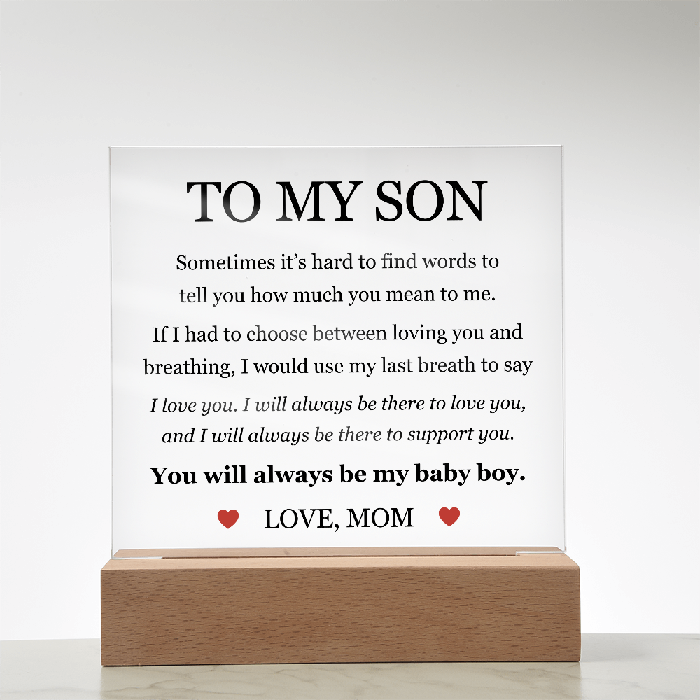 Acrylic Square Plaque - To My Son "I Love You"
