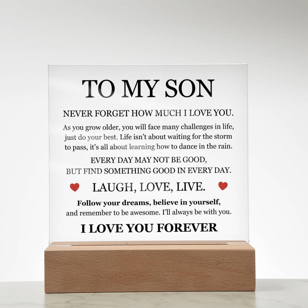 Acrylic Square Plaque - To My Son "Laugh, Love, Live"
