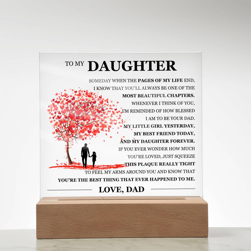 To My Daughter Acrylic Plaque