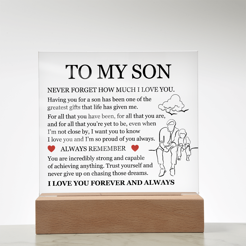 Acrylic Square Plaque - To My Son "I'm So Proud of You Always"