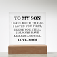Square Acrylic Plaque - To My Son "I Gave Birth To You"