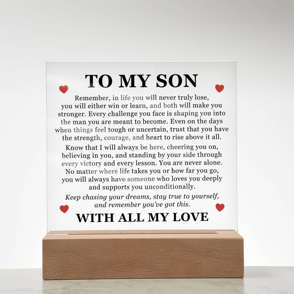 Square Acrylic Plaque - To My Son "You Are Never Alone "