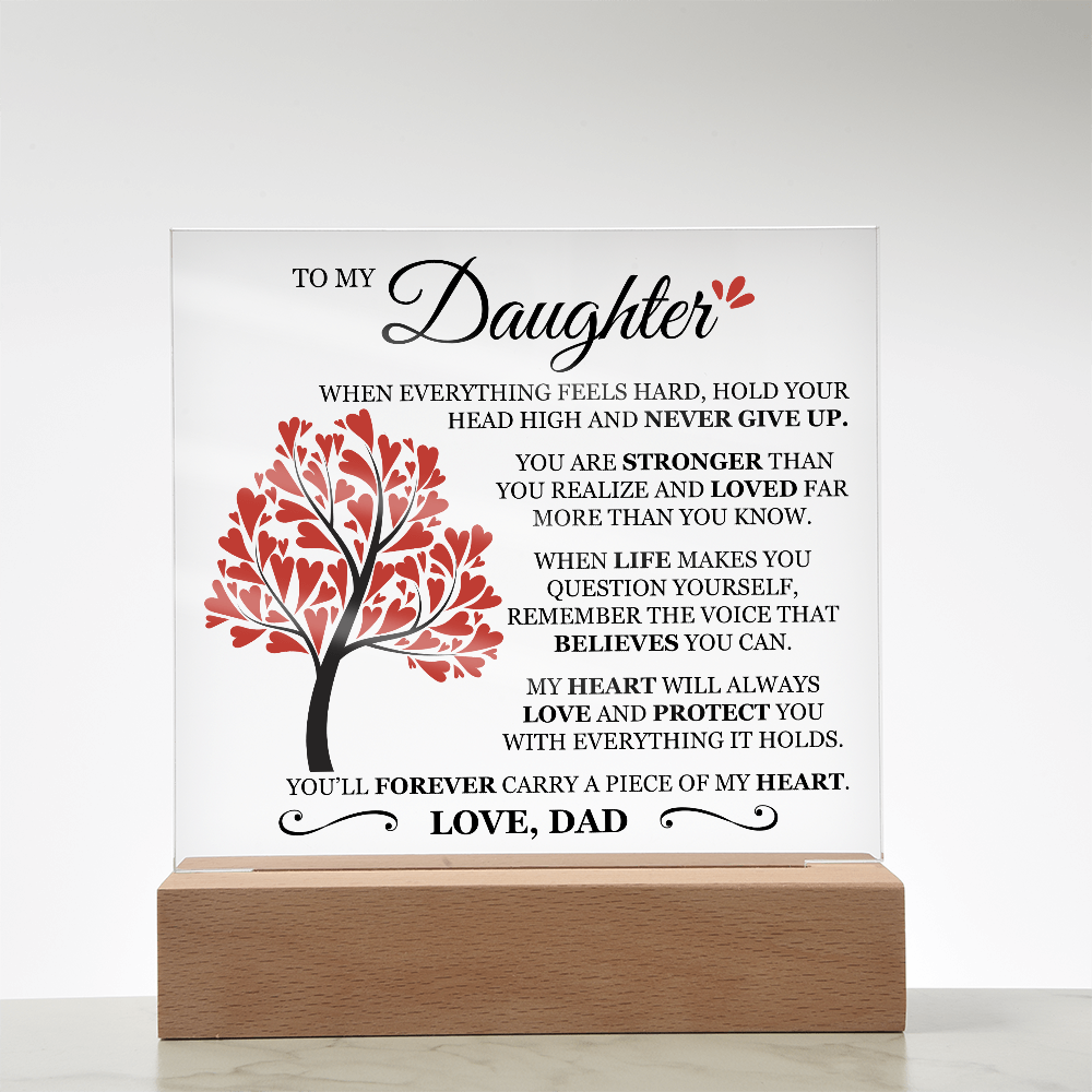 To My Daughter "Never Give Up" Acrylic Plaque