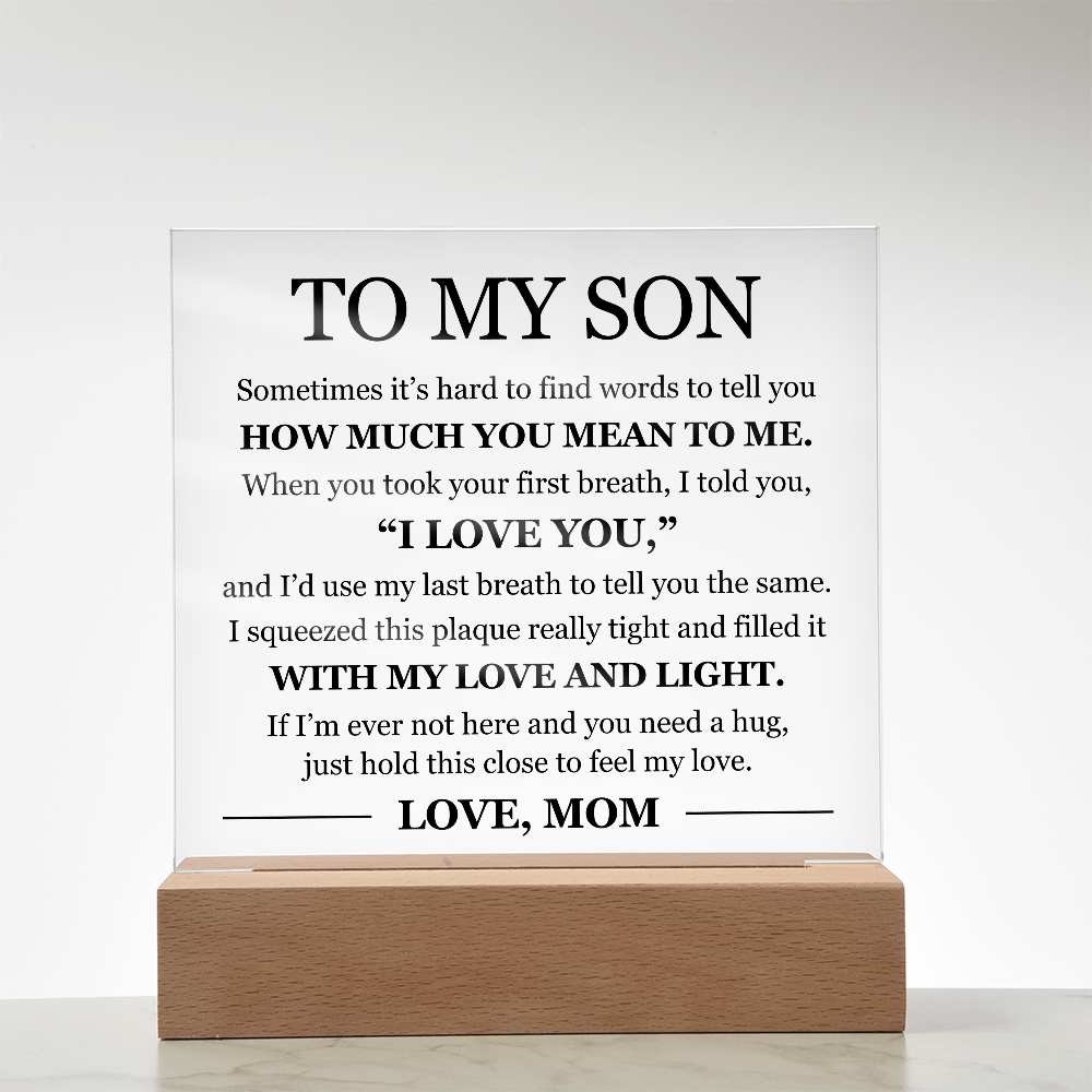 Acrylic Square Plaque - To My Son "I Love You"
