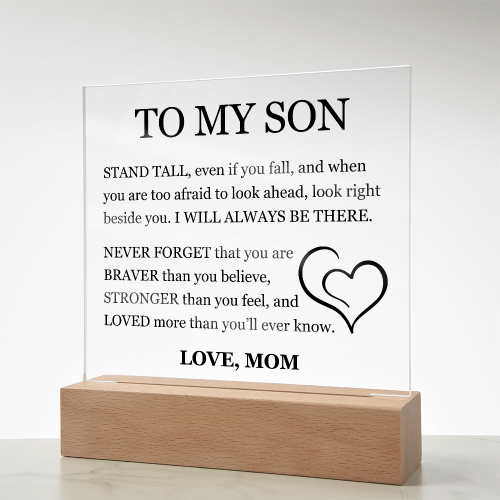 To My Son "Stand Tall, Even If you fall"