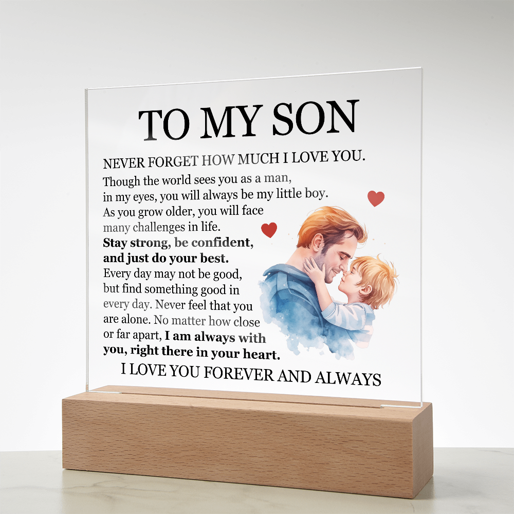 Acrylic Square Plaque - To My Son "I Am Always With You"
