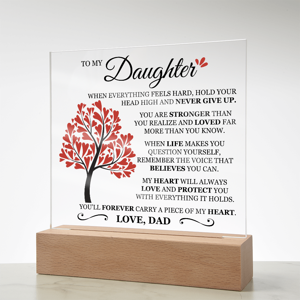 To My Daughter "Never Give Up" Acrylic Plaque