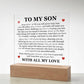 Square Acrylic Plaque - To My Son "You Are Never Alone "