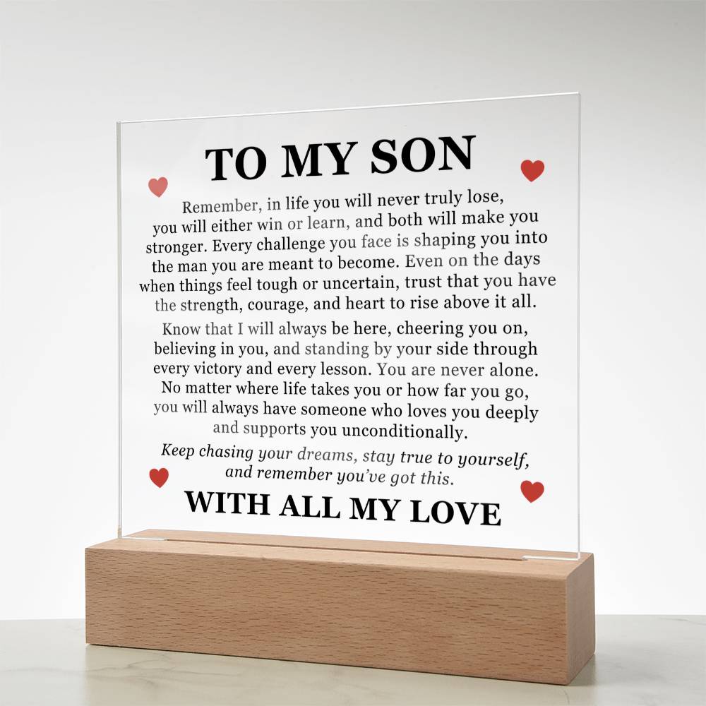 Square Acrylic Plaque - To My Son "You Are Never Alone "