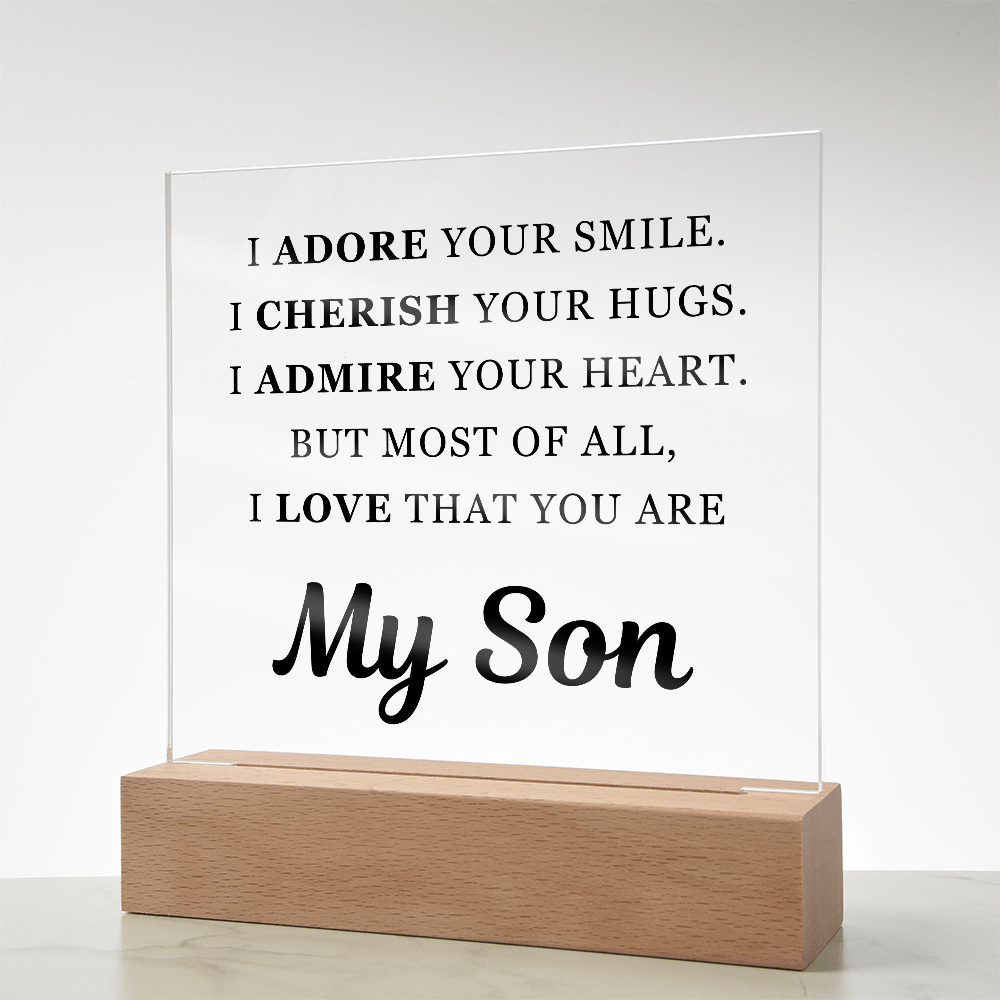 Square Acrylic Plaque - To My Son "I Adore Your Smile"