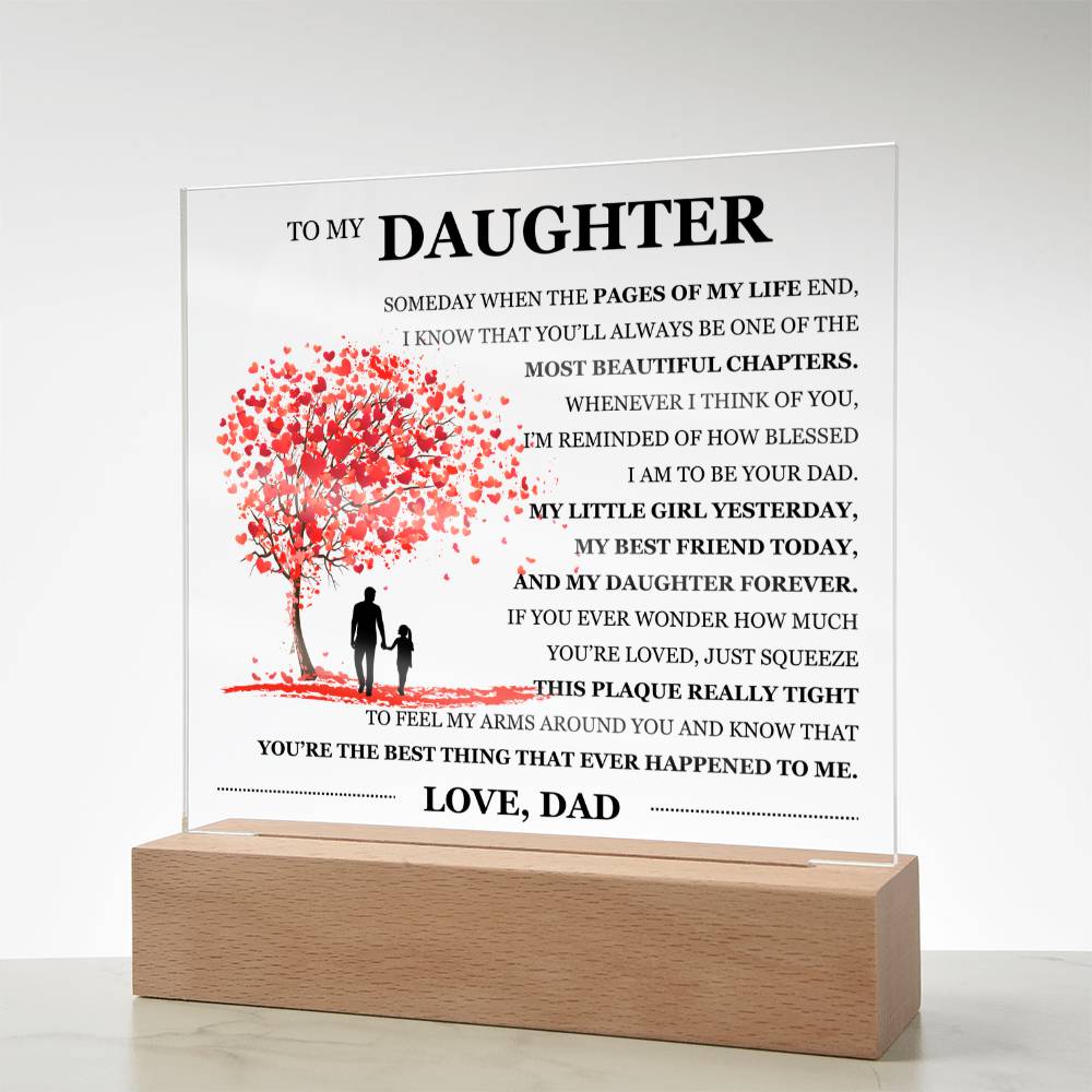 To My Daughter Acrylic Plaque