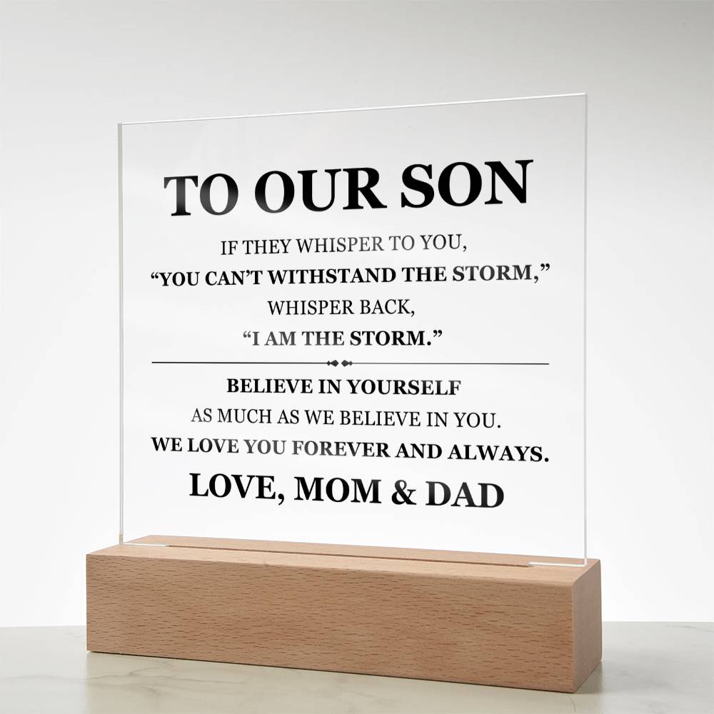 Square Acrylic Plaque - To My Son "Believe In Your Self"