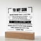 Acrylic Square Plaque - To My Son "Never Forger That I Love You"