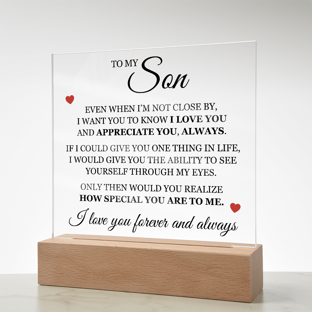 Acrylic Square Plaque - To My Son "I Love You"