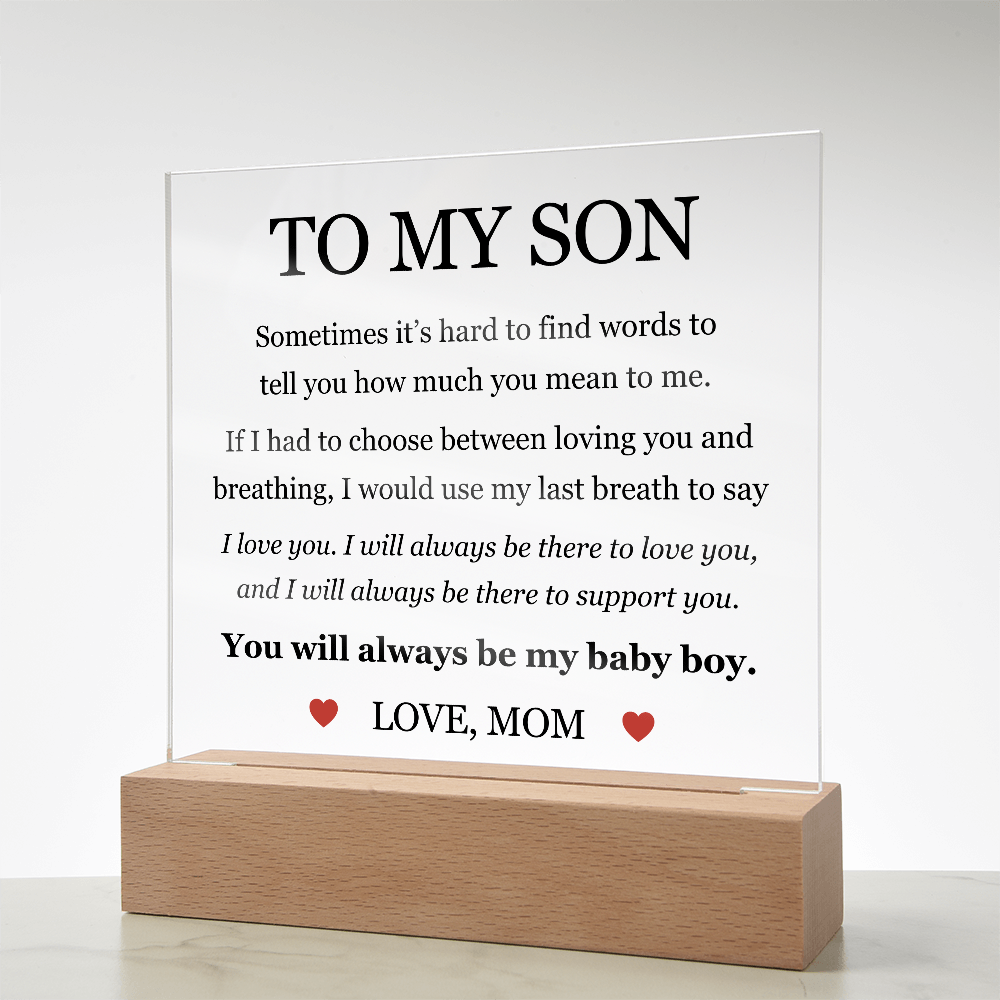 Acrylic Square Plaque - To My Son "I Love You"