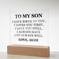 Square Acrylic Plaque - To My Son "I Gave Birth To You"