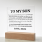 Square Acrylic Plaque - To My Son " My Love will always be with you"
