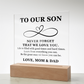 Square Acrylic Plaque - To My Son "Never Forget that we Love You"