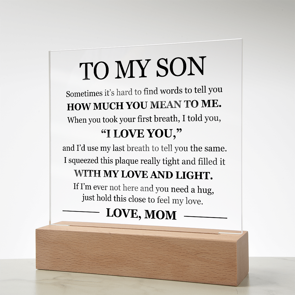 Acrylic Square Plaque - To My Son "I Love You"