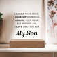 Square Acrylic Plaque - To My Son "I Adore Your Smile"