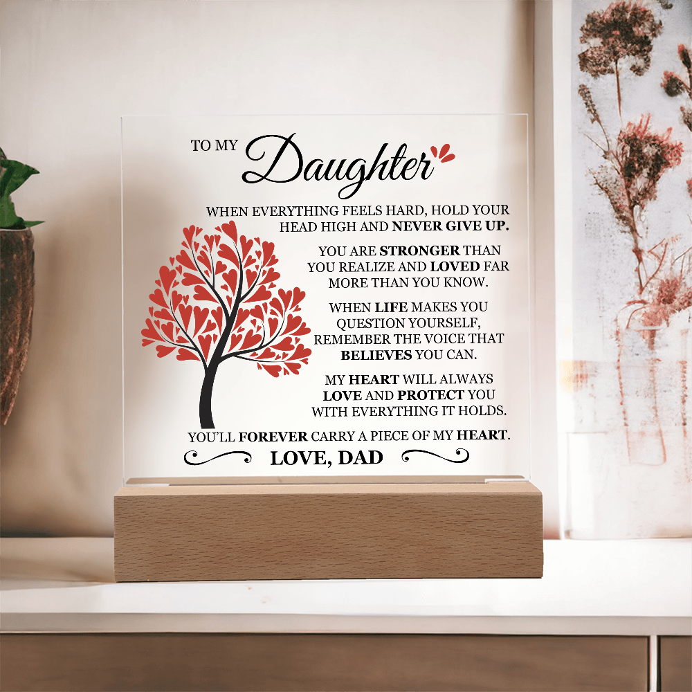 To My Daughter "Never Give Up" Acrylic Plaque
