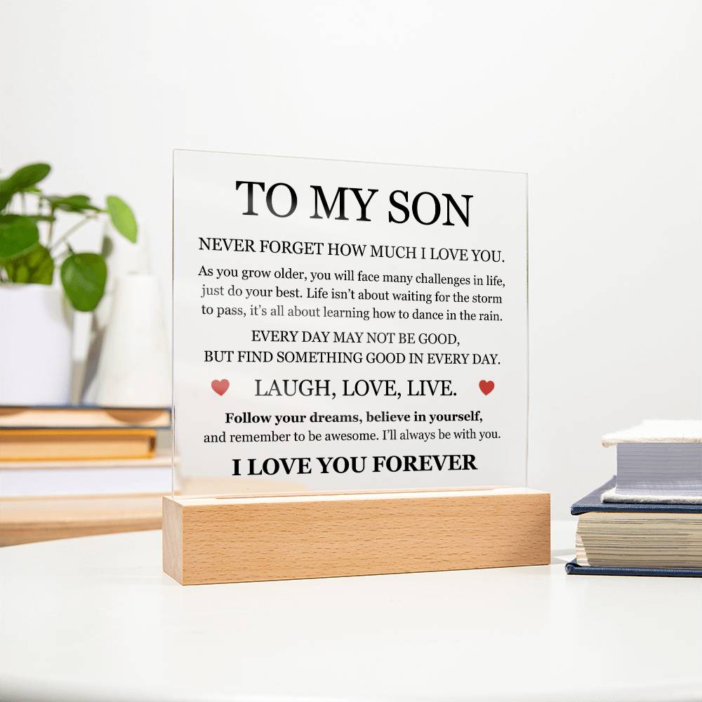 Acrylic Square Plaque - To My Son "Laugh, Love, Live"
