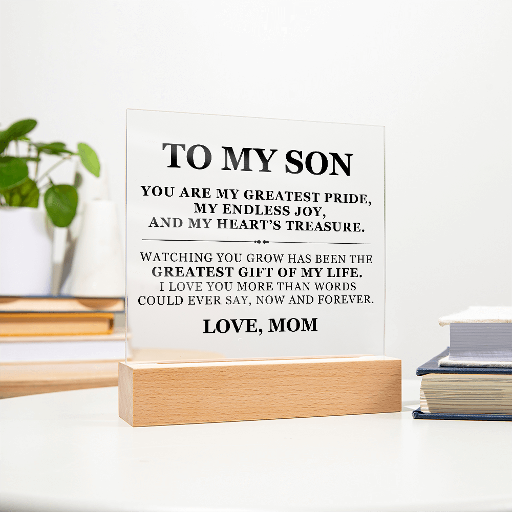 Square Acrylic Plaque - To My Son "You Are My Greatest Pride"