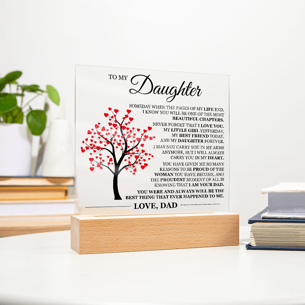 To My Daughter Acrylic Plaque