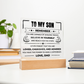 Acrylic Square Plaque - To My Son "Believe in Yourself"