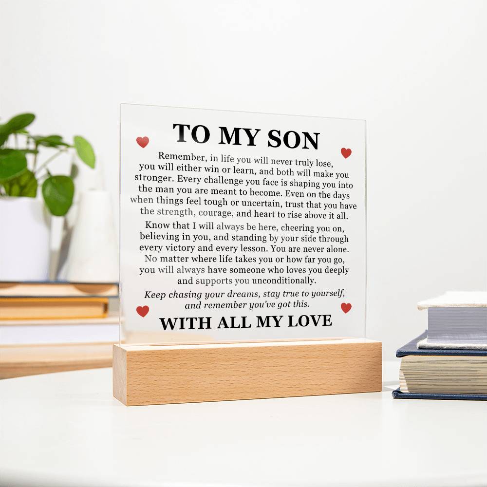 Square Acrylic Plaque - To My Son "You Are Never Alone "