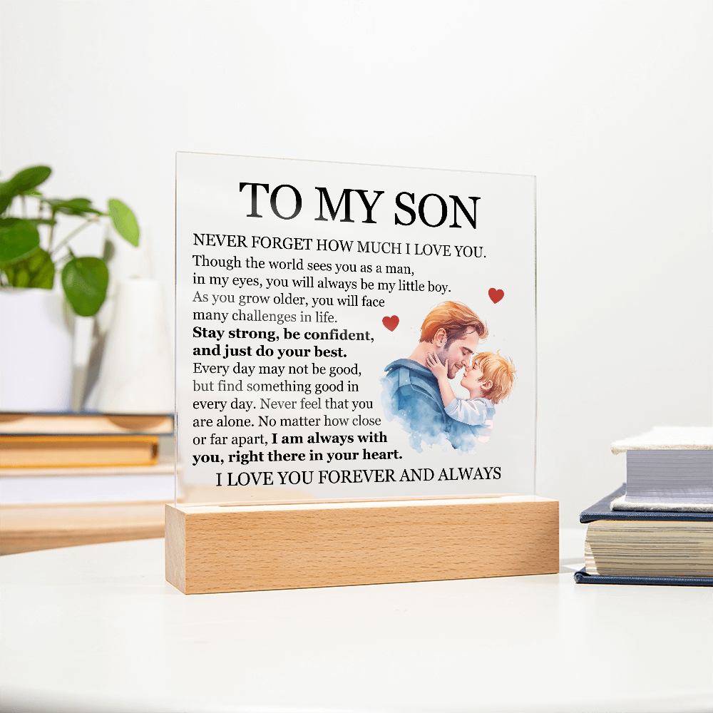 Acrylic Square Plaque - To My Son "I Am Always With You"
