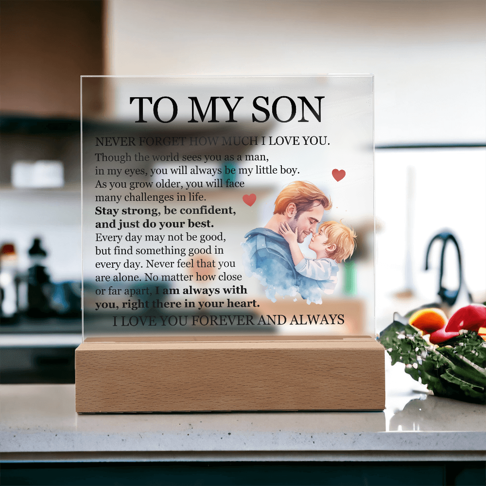Acrylic Square Plaque - To My Son "I Am Always With You"