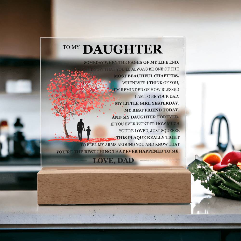 To My Daughter Acrylic Plaque